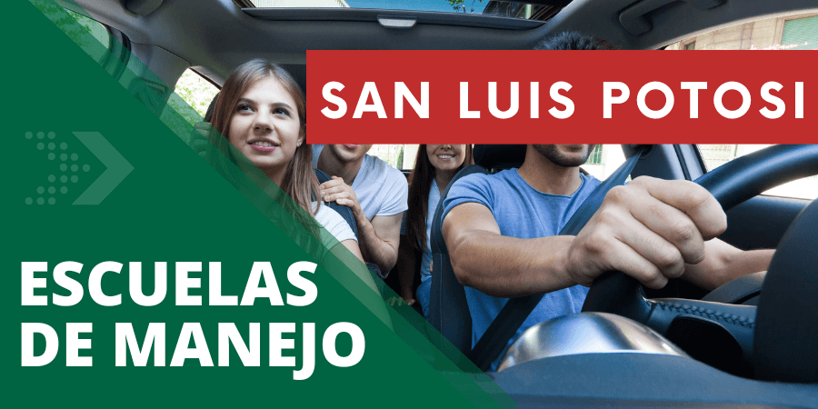 Las Mejores Escuelas de Manejo en San Luis Potosí [2023 ]